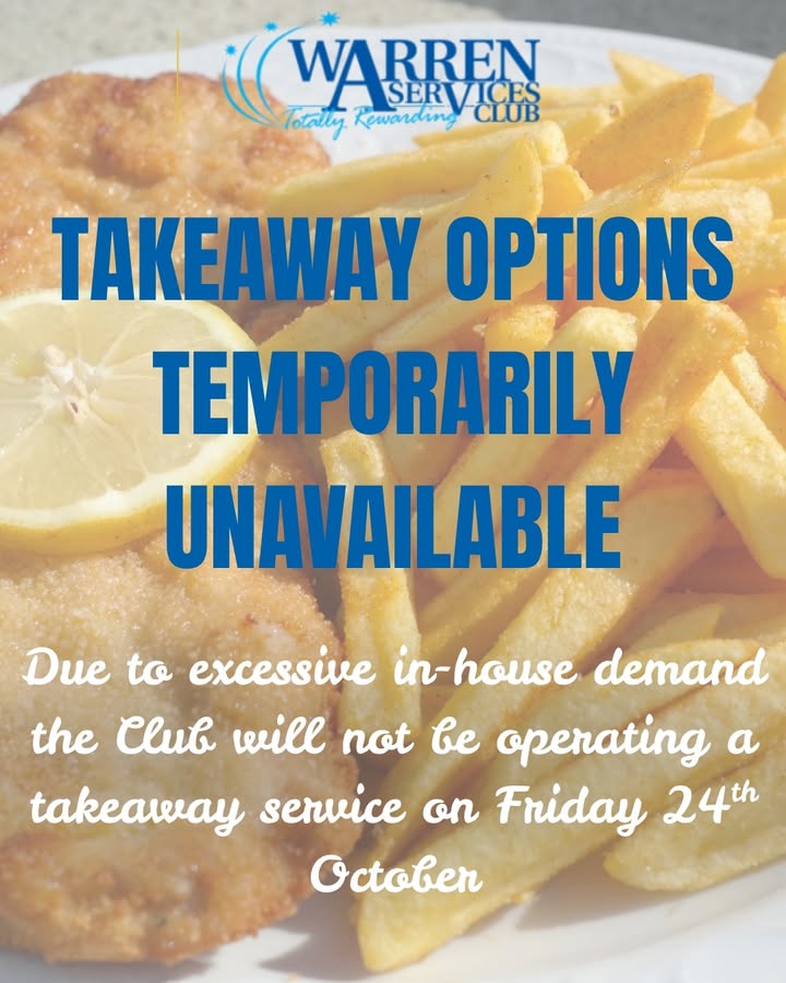 Featured image for “No Takeaway Service on Friday 24th October: Dine-In Only at Warren Services Club”
